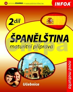Španělština 2 Maturitní příprava
