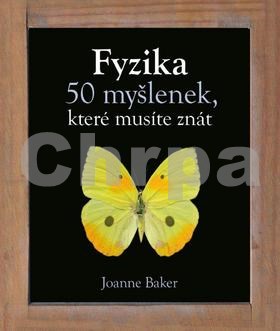 Fyzika 50 myšlenek, které musíte znát