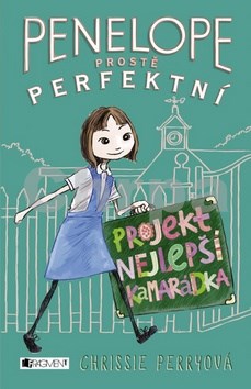 Penelope prostě perfektní Projekt Nejlepší kamarádka
