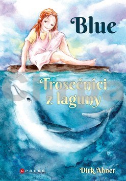 Blue Trosečníci z laguny