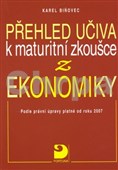 Přehled učiva k maturitní zkoušce z ekonomiky